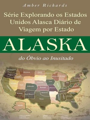 cover image of Série Explorando os Estados Unidos Alasca--Diário de Viagem por Estado